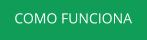 COMO FUNCIONA